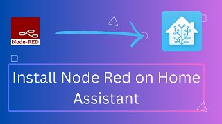 Install Node Red on Home Assistant [upl. by Juetta]