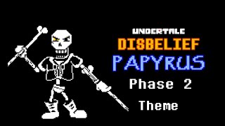 Undertale Disbelief Papyrus Phase 2 Theme  AlterPex [upl. by Nyrad]