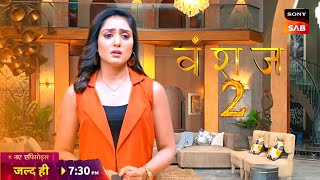 Vanshaj Season 2  Confirmed Come Back  Episode 01  Yuvika Mahajan  New Promo [upl. by Mourant]