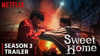 Sweet Home Season 3 Release Date  Trailer 2024  Plot  Everything You Must Know [upl. by Gessner]