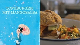 Veganer Burger mit Mango Salsa  SONNENTOR [upl. by Naujtna]