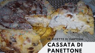 Cassata di Panettone Dolce dell Ultimo Minuto [upl. by Rehpotsirhcnhoj]