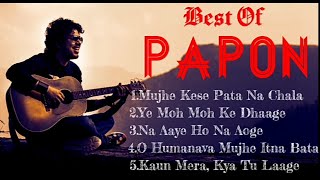 Best Of Papon song  papon hindi romantic songs 2023  papon hits songs [upl. by Llenel]