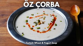 Gaziantep Öz Çorba NUTTY Comforting Turkish WHEAT amp YOGURT Soup [upl. by Monto257]