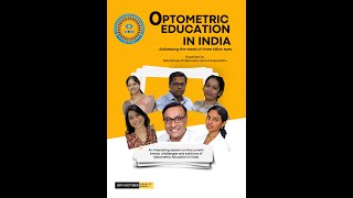 Optometric Education in India  Addressing the needs of 3 billion eyes [upl. by Aramoj]