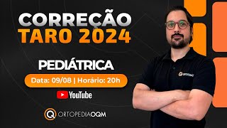 ORTOP PEDIÁTRICA  CORREÇÃO TARO 2024 TARO2024 SBOT TEOT SIMULADONACIONALPRETARO ORTOPEDIAOQM [upl. by Akem27]