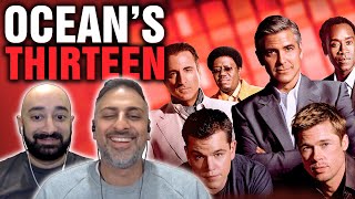 Oceans Thirteen 2007  Movie REACTION  FIRST TIME WATCHING [upl. by Nerwal]