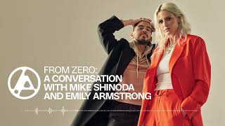 From Zero A Conversation with Mike Shinoda and Emily Armstrong [upl. by Qifahs]