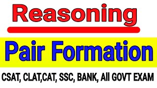 Pair Formation Reasoning Tricks For CSATCLATCATSSCBANKALL GOVT EXAM [upl. by Noned]