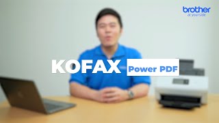 Kofax Power PDF l Brother Solution [upl. by Cinderella723]