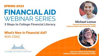 What’s New in Financial Aid With CSAC [upl. by Ariahs]