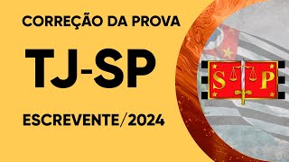 CORREÇÃO DA PROVA TJSP ESCREVENTE 2024 [upl. by Ahsaercal994]