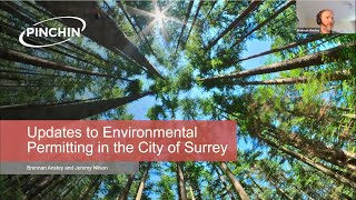 Updates to Environmental Permitting for Development in the City of Surrey Webinar  Pinchin Ltd [upl. by Melissa]