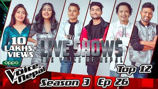 The Voice of Nepal Season 3  2021  Episode 26 Live [upl. by Akoek]