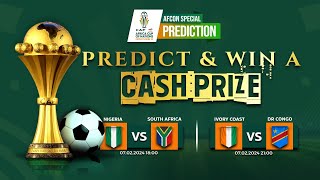 Predict and Win a Cash Prize Nigeria vs S Africa  AFCON Semi Final  BOFB SPORTS [upl. by Nepsa217]