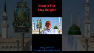 Islam Is The Easy Religion islam [upl. by Brent]