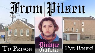 From Pilsen To Prison Ive Risen Dionne Garcia Full Podcast Interview pilsenchicago redemption [upl. by Nhguav]