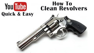 How to Clean a Revolver Quick amp Easy  Best Fast Revolver Cleaning Tips [upl. by Kcirdlek176]