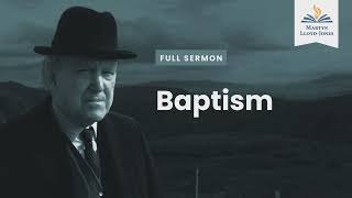 Baptism ― A Sermon on the Sacrament of Baptism Remastered [upl. by Severin783]