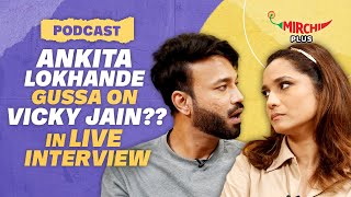 Ankita Lokhande amp Vicky Jain Explosive on marriage relationships life after Bigg Boss  Podcast [upl. by Darrin958]