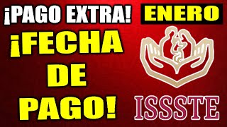 💵 Pension ISSSTE esta es la FECHA DE PAGO de ENERO 2024 y un increible pago EXTRA [upl. by Bonner264]