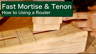 Fast Mortise amp Tenon  How to Using a Router [upl. by Orlena]