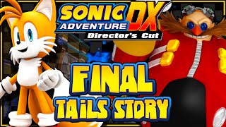 Sonic Adventure DX PC  1080p Part 2 FINAL  Tails Story [upl. by Henn]