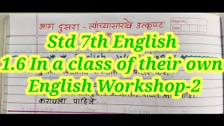 Std 7th English 16 In a class of their own part 2 English Workshop [upl. by Yatzeck]