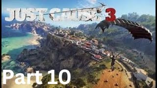 Just Cause 3 part 10 [upl. by Aramen194]