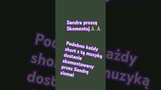 sandraziomal błagam Skomentuj [upl. by Letsyrhc546]