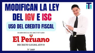 Modifican la Ley del IGV e ISC registro de compras y la anotación de operaciones DL 1669 [upl. by Siocnarf]