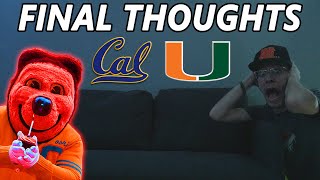 FINAL THOUGHTS on Miami Hurricanes vs Cal Game  After Dark Aint That Scary [upl. by Tiat518]