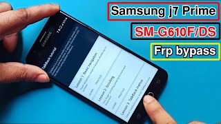 Samsung j7 Prime FRP BypassGoogle Account BypassSamsung j7 Prime SMG610F FRP Unlock Without PC [upl. by Nirhtak]