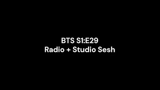 Behind The Scenes S1E29 quotRadio  Studio Seshquot [upl. by Latvina]