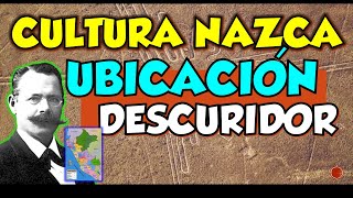 🤔¿Ubicación 🤔¿Descubridor  CULTURA NAZCA  HISTORIA DEL PERÚ [upl. by Lyrrad]