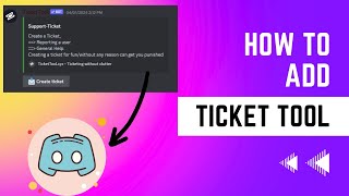 How To Add Ticket Tool To Discord  Short Guide [upl. by Katherine3]