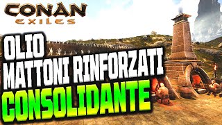 Conan exiles  Come fare l  olio mattoni rinforzati consolidante per pietra GUIDA ITA [upl. by Eng]