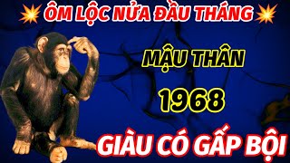 XUẤT HIỆN THỜI ĐIỂM CÓ DẤU HIỆU VÀNG TUỔI MẬU THÂN 1968 ĐÚNG NỬA ĐẦU THÁNG 9 ÂM GIÀU CÓ GẤP BỘI LẦN [upl. by Dann]