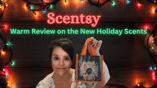 Warm Review of Scentsys New Holiday Scents [upl. by Rubio]