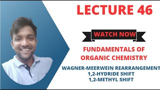 Fundamentals of Organic Chemistry Lecture 46 WagnerMeerwein rearrangement [upl. by Doroteya]