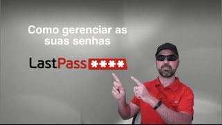 LastPass  Como gerenciar as suas senhas  PTBR [upl. by Hickey380]