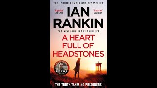 A LIFE IN BOOKS A HEART FULL OF HEADSTONES BY IAN RANKIN [upl. by Spears481]