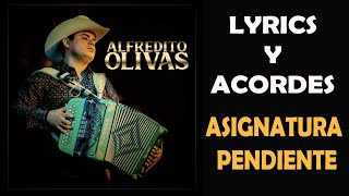 ACORDES ASIGNATURA PENDIENTE  ALFREDO OLIVAS [upl. by Clements73]