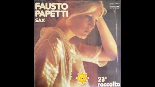 Fausto Papetti  23a Raccolta album without 4 songs [upl. by Drofnas]