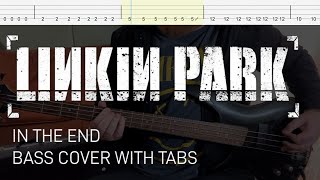 Linkin Park  In the End Bass Cover with Tabs [upl. by Animaj]