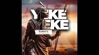 Mory Kantè  Yeke Yeke  Kusterrs Afro Bootleg [upl. by Wulfe]