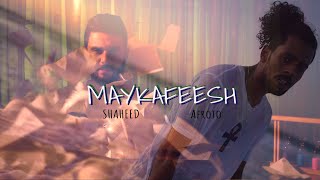 Shaheed ft Afroto  Maykafeesh Official Music Video شهيد وعفروتو  مايكفيش [upl. by Kauslick713]