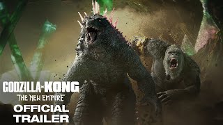 Godzilla x Kong  The New Empire  Official Trailer [upl. by Reinnej]