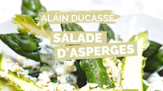 Recette de SALADE DASPERGES par ALAIN DUCASSE [upl. by Aihpled224]