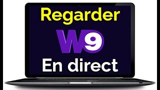 Comment regarder W9 en direct gratuitement sur PC TV en direct W9 [upl. by Pengelly68]